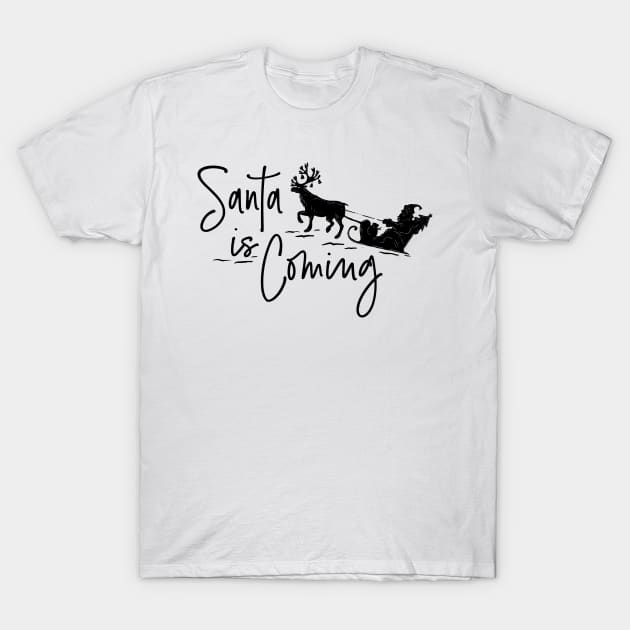 Santa is Coming Xmas 2020 Vol1 T-Shirt by Merchsides